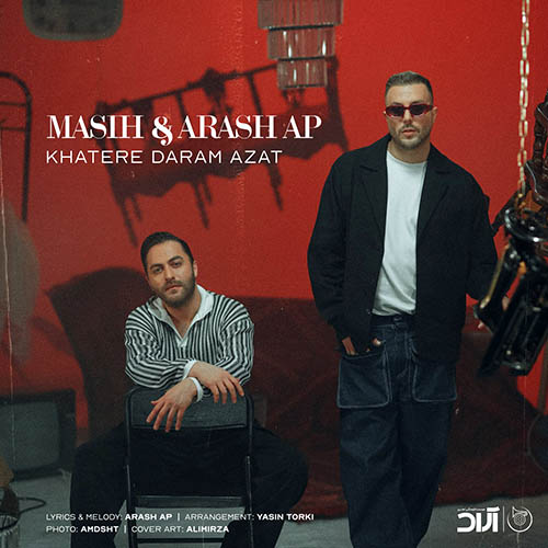 Masih and Arash AP - Khatere Daram Azat